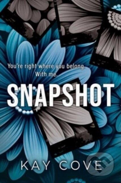 Kniha: Snapshot (Kay Cove). , 2024 Kniha: Snapshot (Kay Cove). , 2024