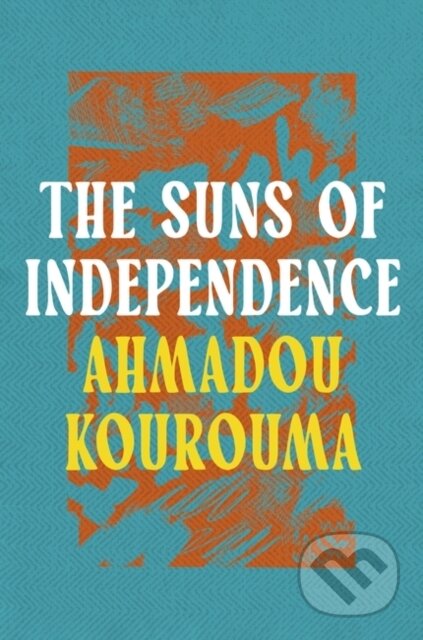 Kniha: The Suns of Independence (Ahmadou Kourouma). Apollo, 2024 Kniha: The Suns of Independence (Ahmadou Kourouma). Apollo, 2024