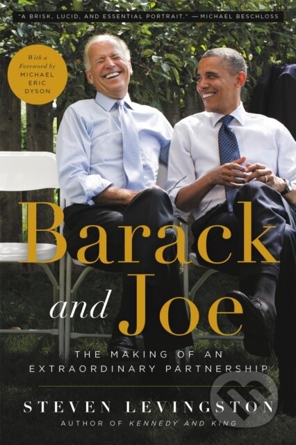 Kniha: Barack and Joe (Steven Levingston). , 2020 Kniha: Barack and Joe (Steven Levingston). , 2020