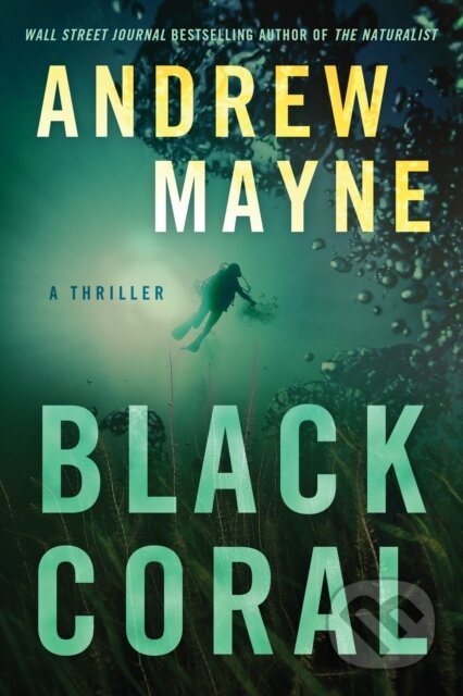 Kniha: Black Coral (Andrew Mayne). Thomas & Mercer, 2021 Kniha: Black Coral (Andrew Mayne). Thomas & Mercer, 2021