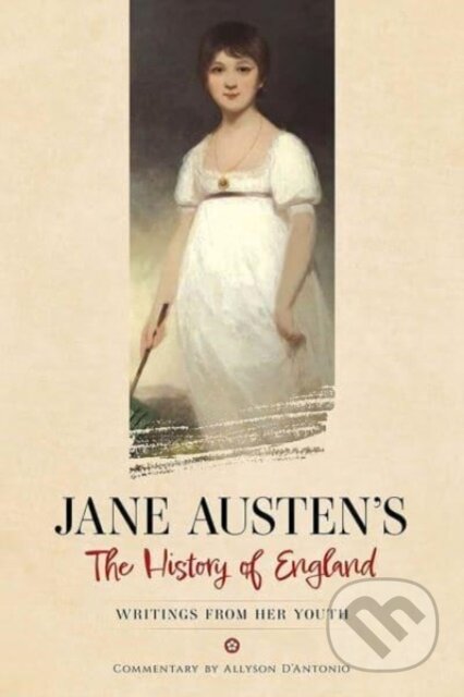 Kniha: Jane Austen's the History of England (Jane Austen). Dover Publications, 2023 Kniha: Jane Austen's the History of England (Jane Austen). Dover Publications, 2023
