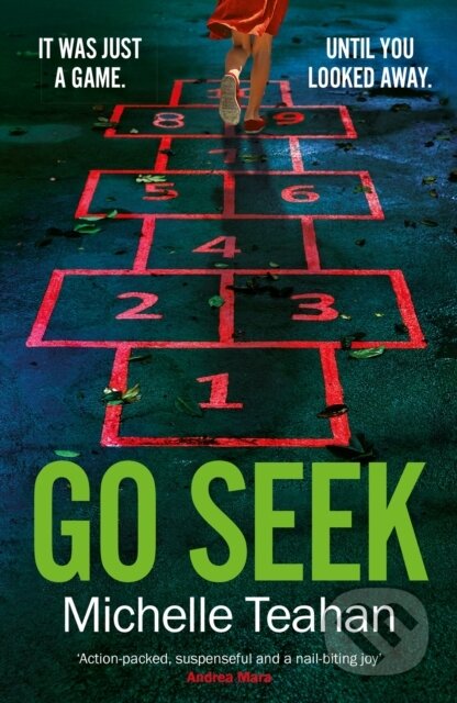 Kniha: Go Seek (Michelle Teahan). Headline Book, 2024 Kniha: Go Seek (Michelle Teahan). Headline Book, 2024