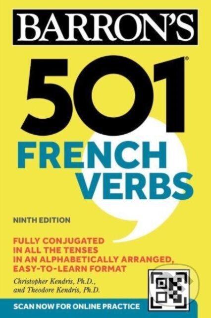 Kniha: 501 French Verbs, Ninth Edition (Barron's Educational Series, Christopher Kendris a Theodore Kendris). , 2025 Kniha: 501 French Verbs, Ninth Edition (Barron's Educational Series, Christopher Kendris a Theodore Kendris). , 2025