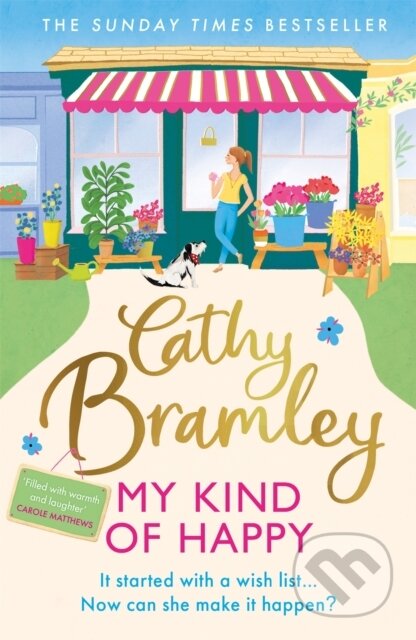 Kniha: My Kind of Happy (Cathy Bramley). Orion, 2021 Kniha: My Kind of Happy (Cathy Bramley). Orion, 2021