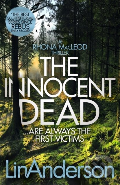 Kniha: The Innocent Dead (Lin Anderson). MacMillan, 2021 Kniha: The Innocent Dead (Lin Anderson). MacMillan, 2021