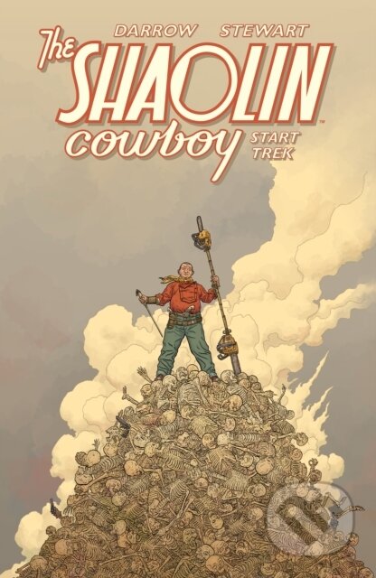 Kniha: Shaolin Cowboy: Start Trek (Geof Darrow). , 2021 Kniha: Shaolin Cowboy: Start Trek (Geof Darrow). , 2021