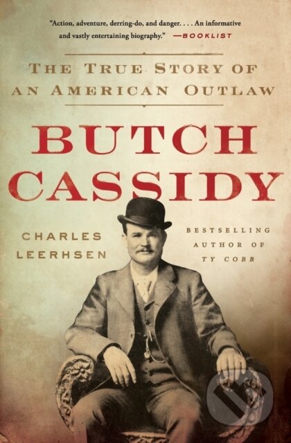 Kniha: Butch Cassidy (Charles Leerhsen). Simon & Schuster, 2021 Kniha: Butch Cassidy (Charles Leerhsen). Simon & Schuster, 2021