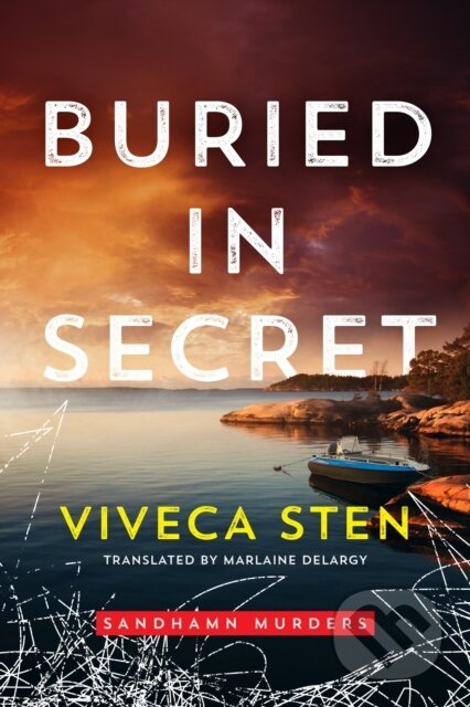 Kniha: Buried in Secret (Viveca Sten). , 2022 Kniha: Buried in Secret (Viveca Sten). , 2022