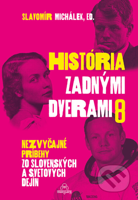Kniha: História zadnými dverami 8 (VEDA). VEDA, 2025 Kniha: História zadnými dverami 8 (VEDA). VEDA, 2025