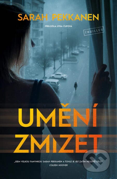 Kniha: Umění zmizet (Sarah Pekkanen). Vendeta, 2025 Kniha: Umění zmizet (Sarah Pekkanen). Vendeta, 2025