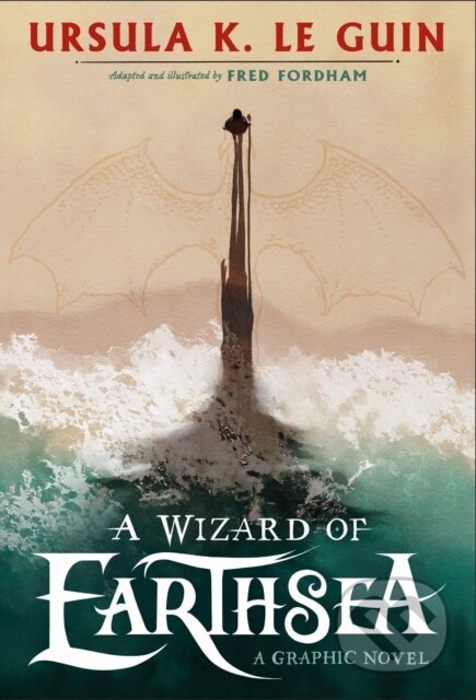 Kniha: A Wizard of Earthsea (Ursula K. Le Guin a Fred Fordham). Walker books, 2025 Kniha: A Wizard of Earthsea (Ursula K. Le Guin a Fred Fordham). Walker books, 2025