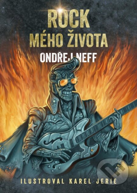 Kniha: Rock mého života (Ondřej Neff). Mystery Press, 2025 Kniha: Rock mého života (Ondřej Neff). Mystery Press, 2025