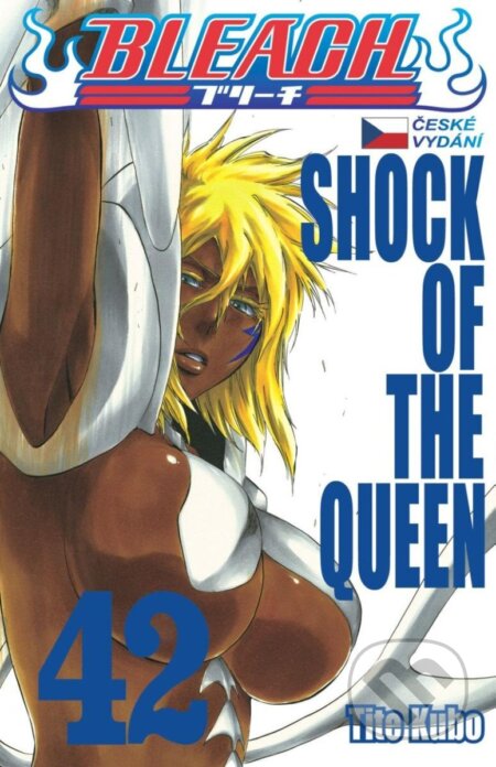 Kniha: Bleach 42: Shock of the Queen (Tite Kubo). Crew, 2025 Kniha: Bleach 42: Shock of the Queen (Tite Kubo). Crew, 2025