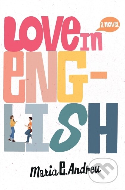 Kniha: Love in English (Maria E. Andreu). HarperCollins, 2022 Kniha: Love in English (Maria E. Andreu). HarperCollins, 2022