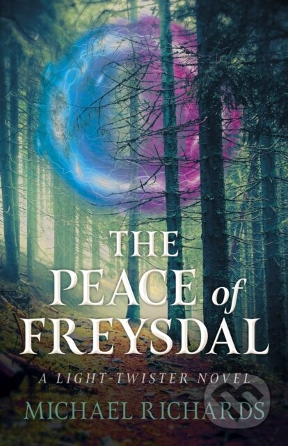 Kniha: Peace of Freysdal, The - A Light-Twister Novel (Michael Richards). , 2023 Kniha: Peace of Freysdal, The - A Light-Twister Novel (Michael Richards). , 2023