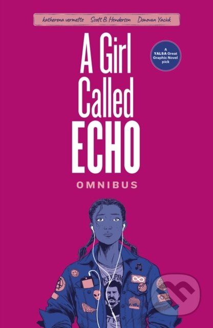 Kniha: A Girl Called Echo Omnibus (Katherena Vermette). , 2023 Kniha: A Girl Called Echo Omnibus (Katherena Vermette). , 2023
