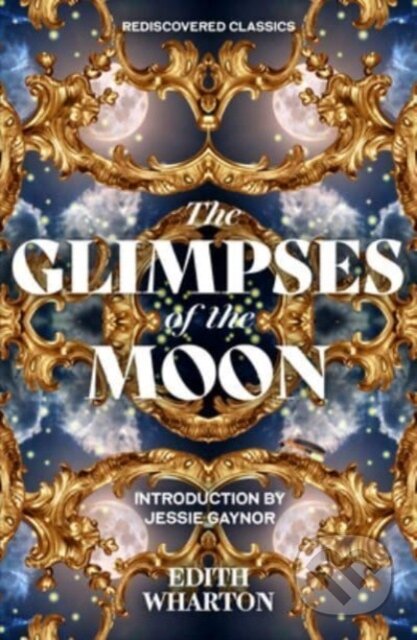 Kniha: The Glimpses of the Moon (Edith Wharton). , 2024 Kniha: The Glimpses of the Moon (Edith Wharton). , 2024