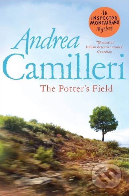 Kniha: The Potter's Field (Andrea Camilleri). Picador, 2021 Kniha: The Potter's Field (Andrea Camilleri). Picador, 2021