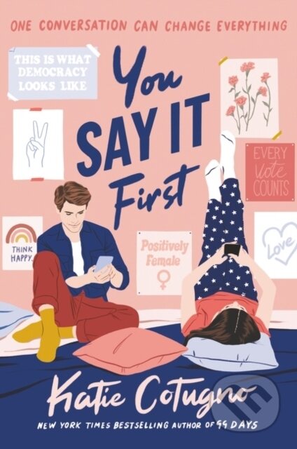 Kniha: You Say It First (Katie Cotugno). HarperCollins, 2021 Kniha: You Say It First (Katie Cotugno). HarperCollins, 2021