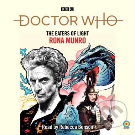 Kniha: Doctor Who: The Eaters of Light (Rona Munro). , 2022 Kniha: Doctor Who: The Eaters of Light (Rona Munro). , 2022