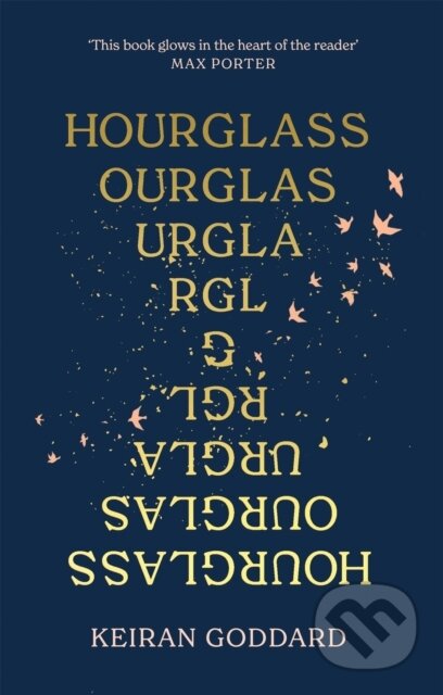 Kniha: Hourglass (Keiran Goddard). Little, Brown, 2022 Kniha: Hourglass (Keiran Goddard). Little, Brown, 2022