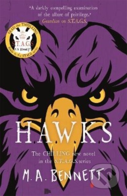 Kniha: STAGS 5: HAWKS (M A Bennett). Hot Key, 2022 Kniha: STAGS 5: HAWKS (M A Bennett). Hot Key, 2022