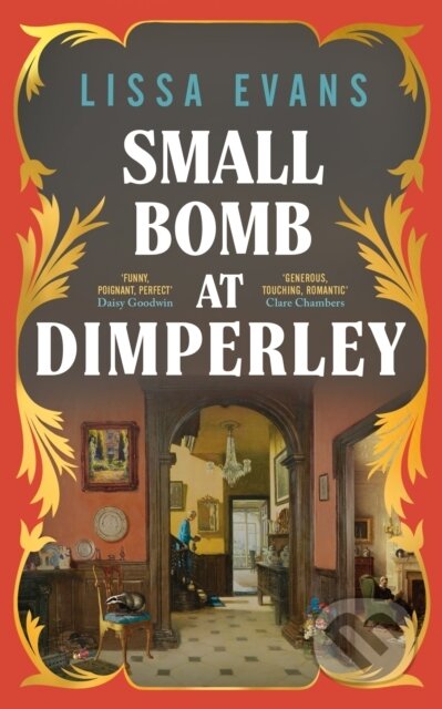 Kniha: Small Bomb At Dimperley (Lissa Evans). Doubleday, 2024 Kniha: Small Bomb At Dimperley (Lissa Evans). Doubleday, 2024