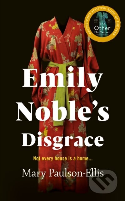 Kniha: Emily Noble's Disgrace (Mary Paulson-Ellis). Mantle, 2021 Kniha: Emily Noble's Disgrace (Mary Paulson-Ellis). Mantle, 2021