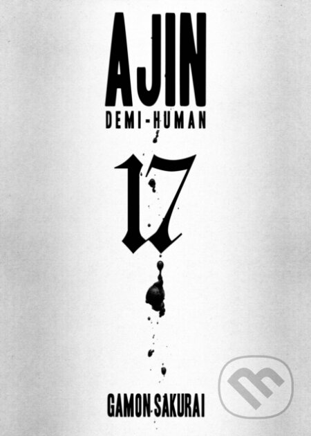 Kniha: AJIN: DEMI-HUMAN VOL. 17 (Gamon Sakurai). Vertical, 2021 Kniha: AJIN: DEMI-HUMAN VOL. 17 (Gamon Sakurai). Vertical, 2021