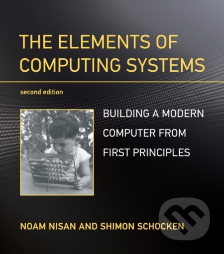 Kniha: The Elements of Computing Systems (Noam Nisan a Shimon Schocken). MIT Press, 2021 Kniha: The Elements of Computing Systems (Noam Nisan a Shimon Schocken). MIT Press, 2021