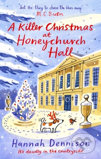 Kniha: A Killer Christmas at Honeychurch Hall (Hannah Dennison). Constable, 2022 Kniha: A Killer Christmas at Honeychurch Hall (Hannah Dennison). Constable, 2022