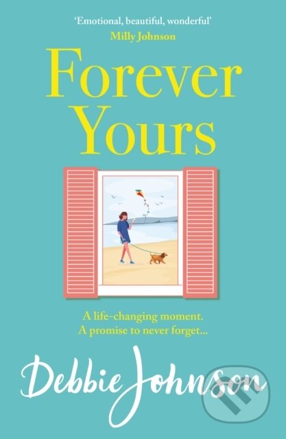 Kniha: Forever Yours (Debbie Johnson). Orion, 2022 Kniha: Forever Yours (Debbie Johnson). Orion, 2022