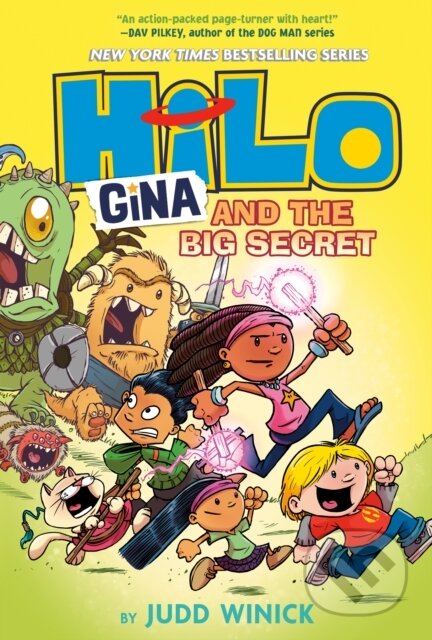 Kniha: Hilo Book 8: Gina and the Big Secret (Judd Winick). , 2022 Kniha: Hilo Book 8: Gina and the Big Secret (Judd Winick). , 2022