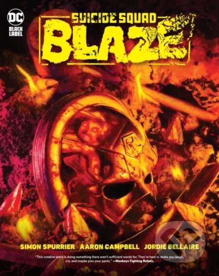 Kniha: Suicide Squad: Blaze (Simon Spurrier). DC Comics, 2023 Kniha: Suicide Squad: Blaze (Simon Spurrier). DC Comics, 2023