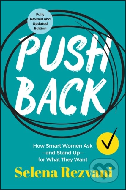 Kniha: Pushback (Selena Rezvani). John Wiley & Sons, 2024 Kniha: Pushback (Selena Rezvani). John Wiley & Sons, 2024