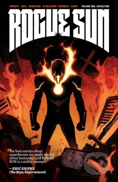 Kniha: Rogue Sun, Volume 1: A Massive-Verse Book (Ryan Parrott). Image Comics, 2022 Kniha: Rogue Sun, Volume 1: A Massive-Verse Book (Ryan Parrott). Image Comics, 2022