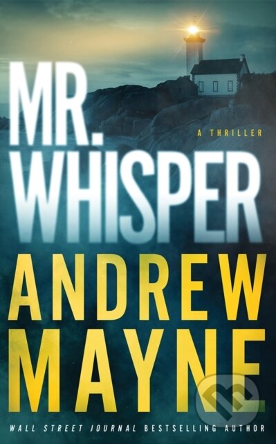 Kniha: Mr. Whisper (Andrew Mayne). Thomas & Mercer, 2025 Kniha: Mr. Whisper (Andrew Mayne). Thomas & Mercer, 2025
