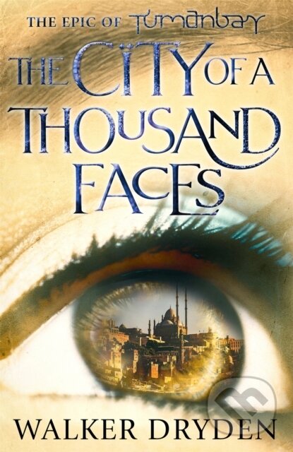 Kniha: The City of a Thousand Faces (Walker Dryden). Orion, 2021 Kniha: The City of a Thousand Faces (Walker Dryden). Orion, 2021