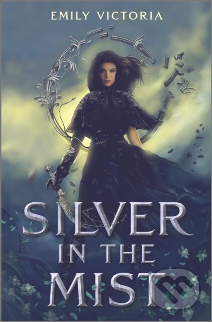 Kniha: Silver in the Mist (Victoria Emily). Inkyard, 2022 Kniha: Silver in the Mist (Victoria Emily). Inkyard, 2022