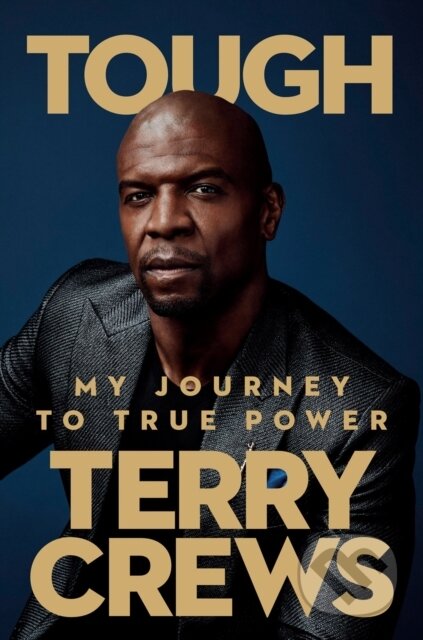 Kniha: Tough (Terry Crews). Portfolio, 2022 Kniha: Tough (Terry Crews). Portfolio, 2022