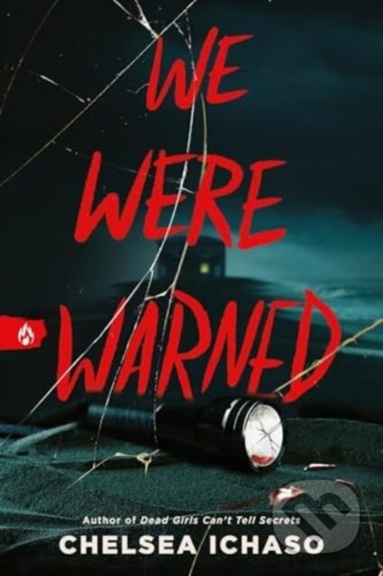 Kniha: We Were Warned (Chelsea Ichaso). , 2025 Kniha: We Were Warned (Chelsea Ichaso). , 2025