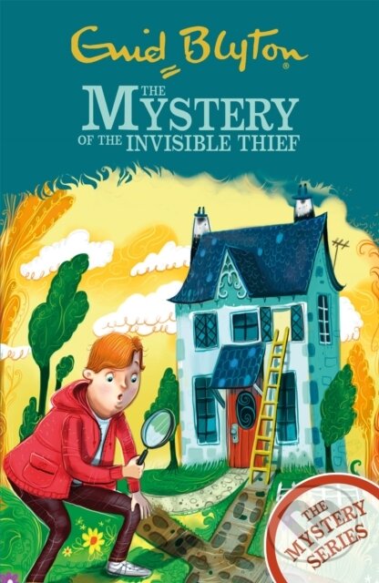 Kniha: The Mystery Series: The Mystery of the Invisible Thief (Enid Blyton). Hodder Children's Books, 2021 Kniha: The Mystery Series: The Mystery of the Invisible Thief (Enid Blyton). Hodder Children's Books, 2021