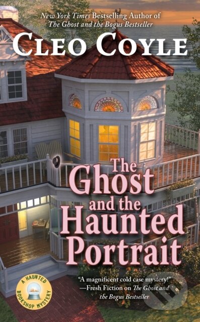 Kniha: The Ghost And The Haunted Portrait (Cleo Coyle). , 2021 Kniha: The Ghost And The Haunted Portrait (Cleo Coyle). , 2021