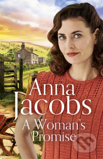 Kniha: A Woman's Promise (Anna Jacobs). Hodder Paperback, 2021 Kniha: A Woman's Promise (Anna Jacobs). Hodder Paperback, 2021