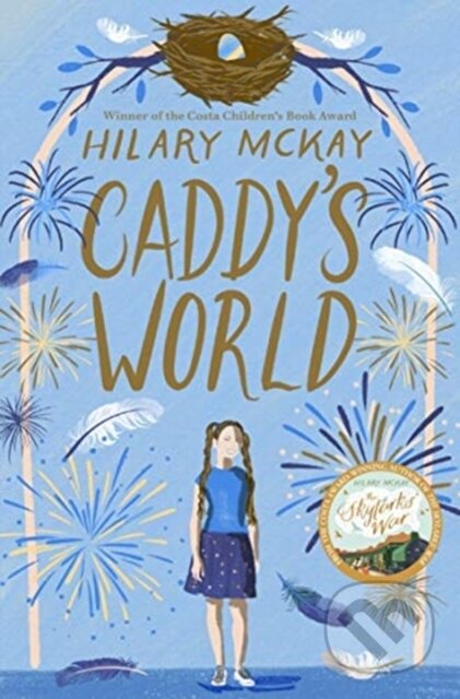 Kniha: Caddy's World (Hilary Mckay). Pan Macmillan, 2021 Kniha: Caddy's World (Hilary Mckay). Pan Macmillan, 2021