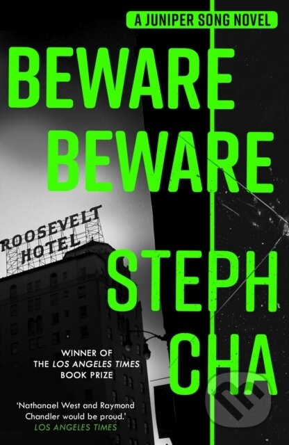 Kniha: Beware Beware (Steph Cha). Faber and Faber, 2021 Kniha: Beware Beware (Steph Cha). Faber and Faber, 2021