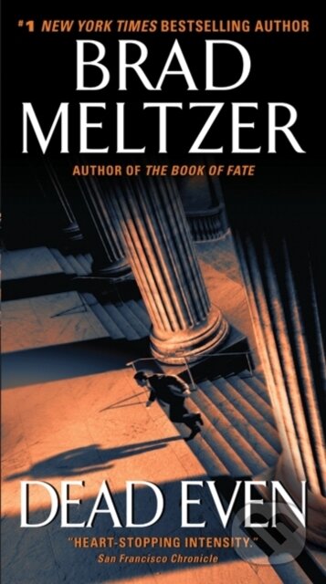 Kniha: Dead Even (Brad Meltzer). , 2022 Kniha: Dead Even (Brad Meltzer). , 2022