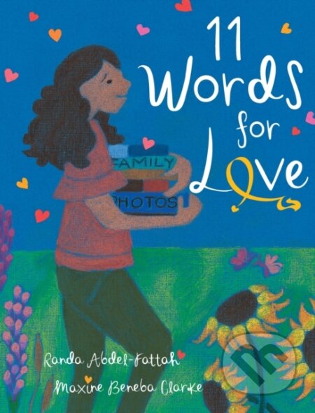Kniha: 11 Words for Love (Randa Abdel-Fattah). , 2022 Kniha: 11 Words for Love (Randa Abdel-Fattah). , 2022