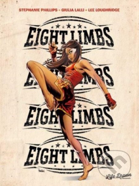 Kniha: Eight Limbs (Stephanie Phillips). , 2023 Kniha: Eight Limbs (Stephanie Phillips). , 2023
