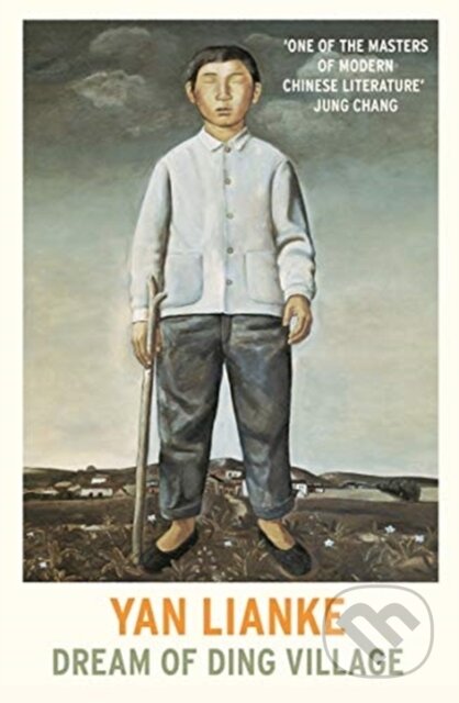 Kniha: Dream of Ding Village (Yan Lianke). Vintage, 2021 Kniha: Dream of Ding Village (Yan Lianke). Vintage, 2021